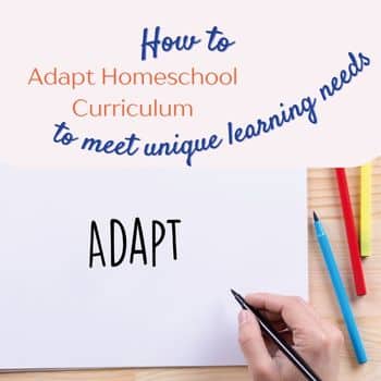 How to Adapt Homeschool Curriculum to Meet Your Child's Unique Learning ...